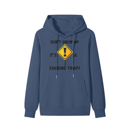 Don't Grow Up, Its A Trap Classic Hoodie