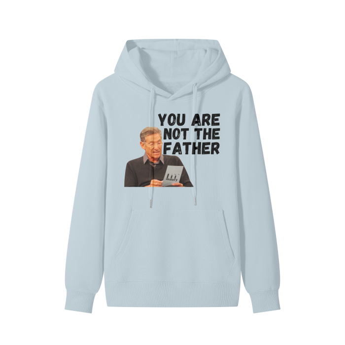 You Are Not The Father Classic Hoodie