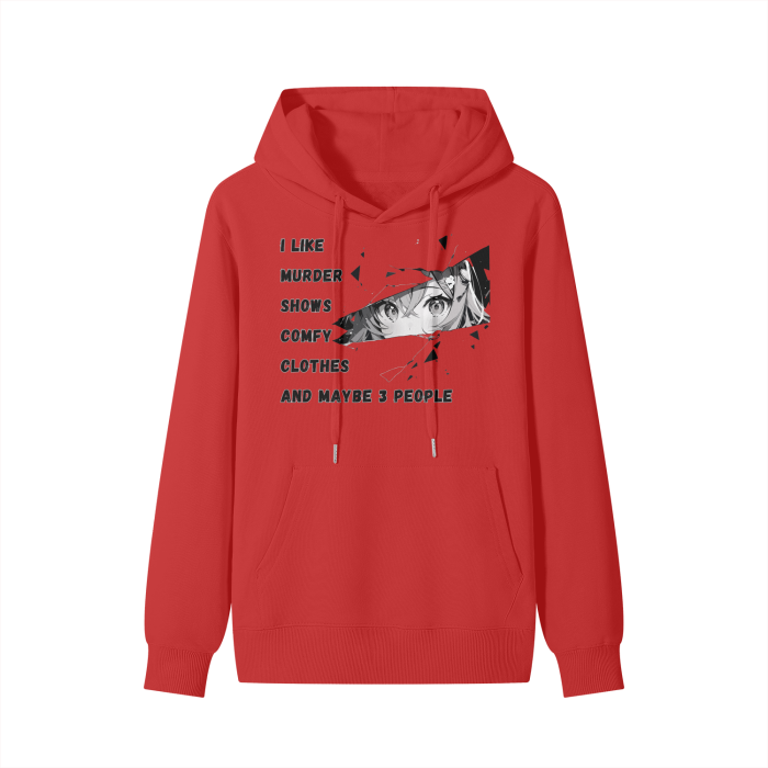 I like murder shows, comfy clothes and maybe like 3 people Classic Hoodie