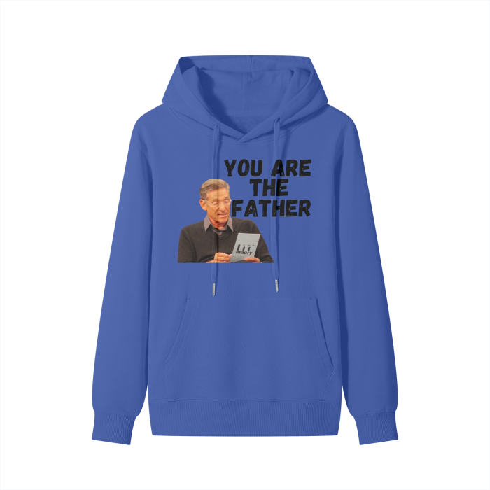 You Are The Father Classic Hoodie