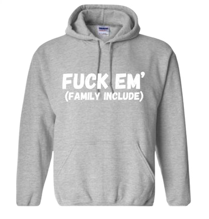 F*** em Classic Hoodie
