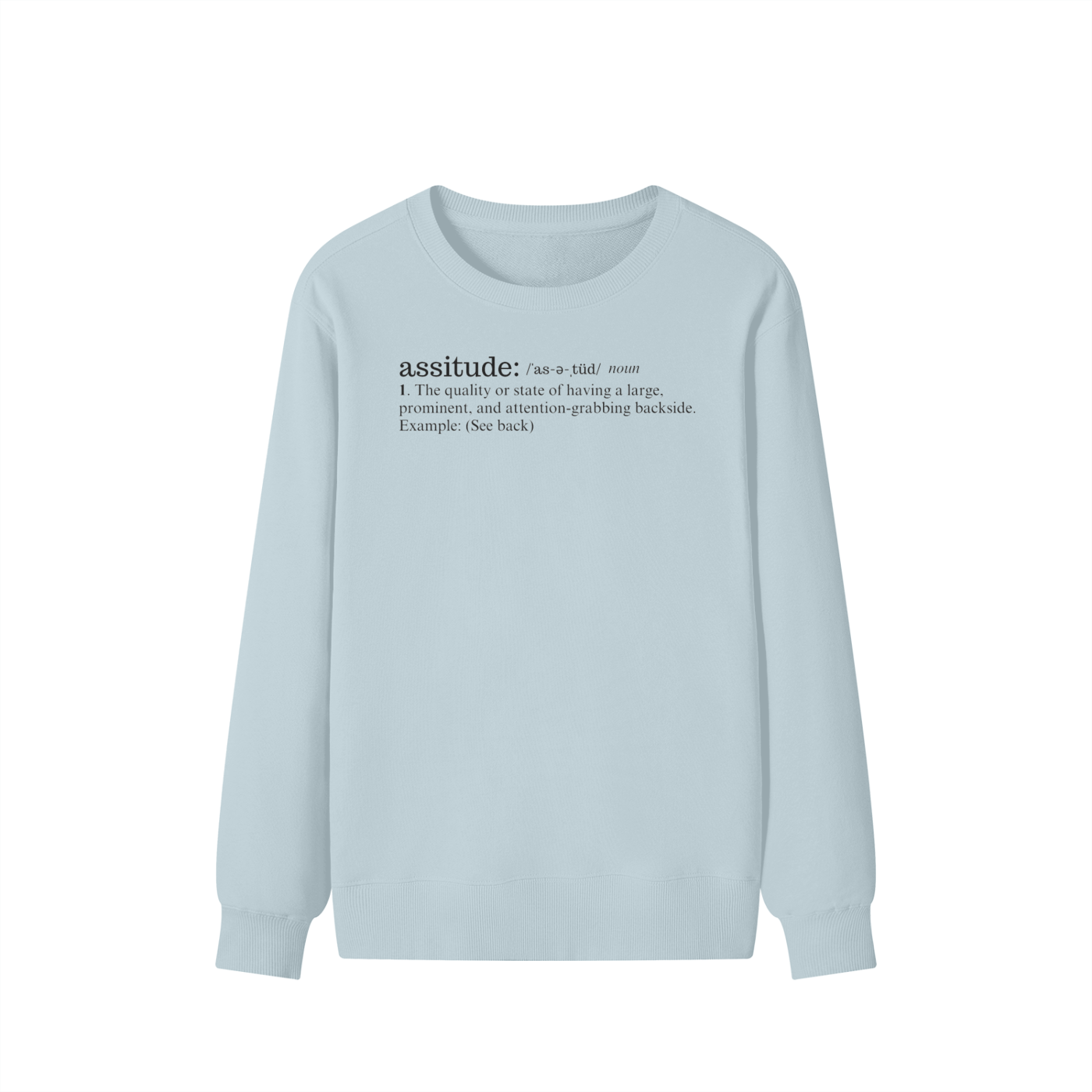 Assitude (See Back) Classic Sweater