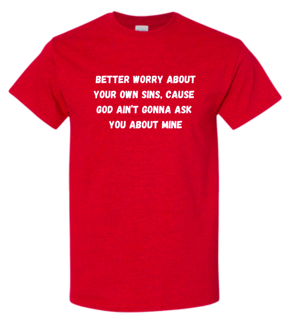 Worry about your own sins Heavy Cotton T-Shirt