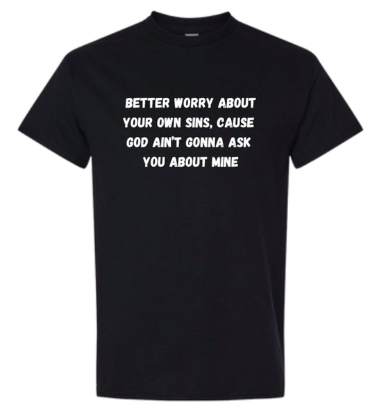 Worry about your own sins Heavy Cotton T-Shirt