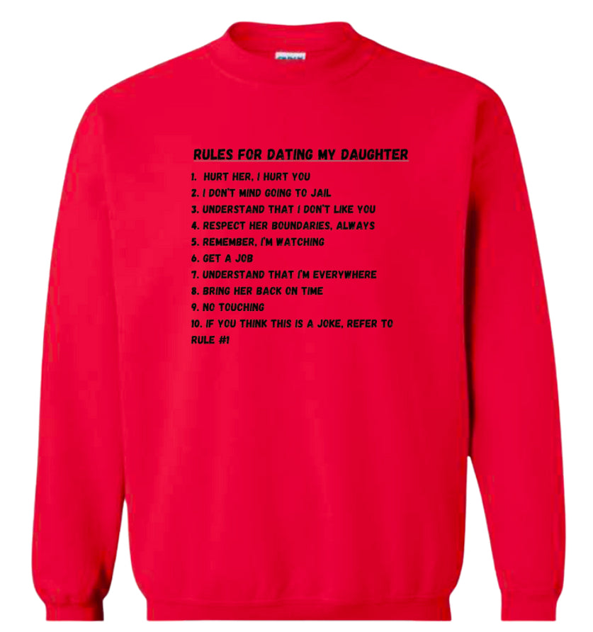 Rules for dating my daughter Classic Sweater