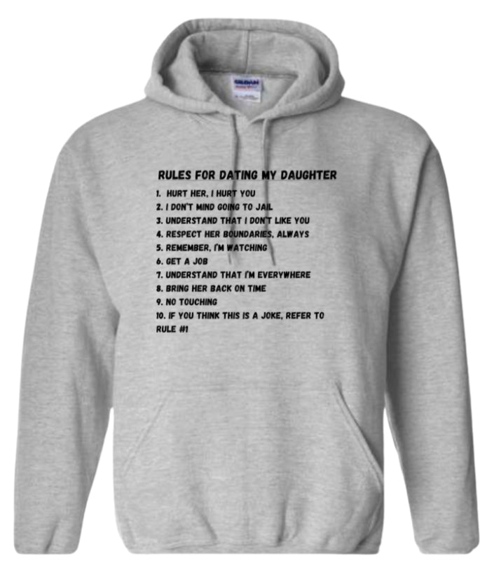 Rules for dating my daughter Classic Hoodie