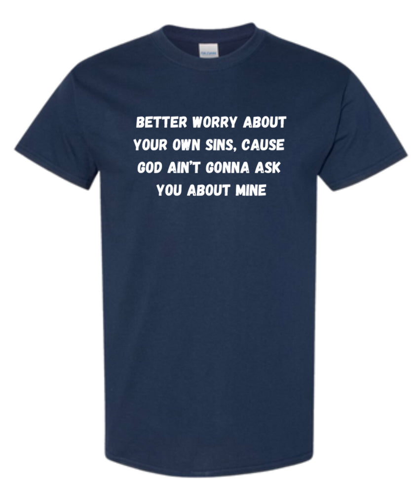 Worry about your own sins Heavy Cotton T-Shirt