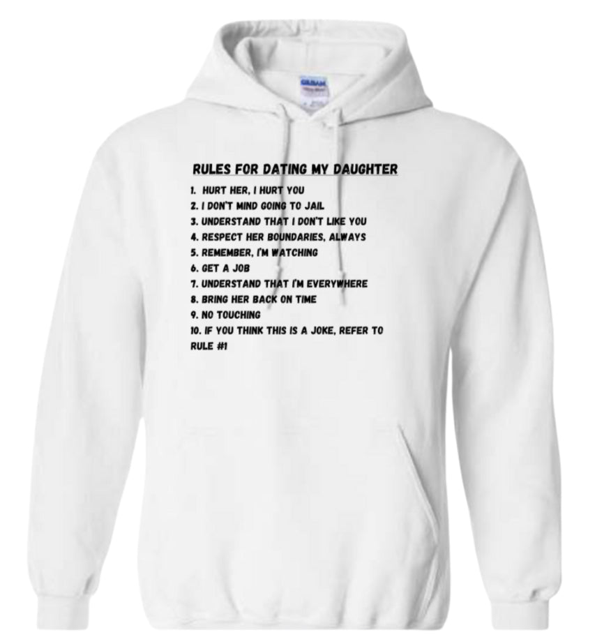 Rules for dating my daughter Classic Hoodie
