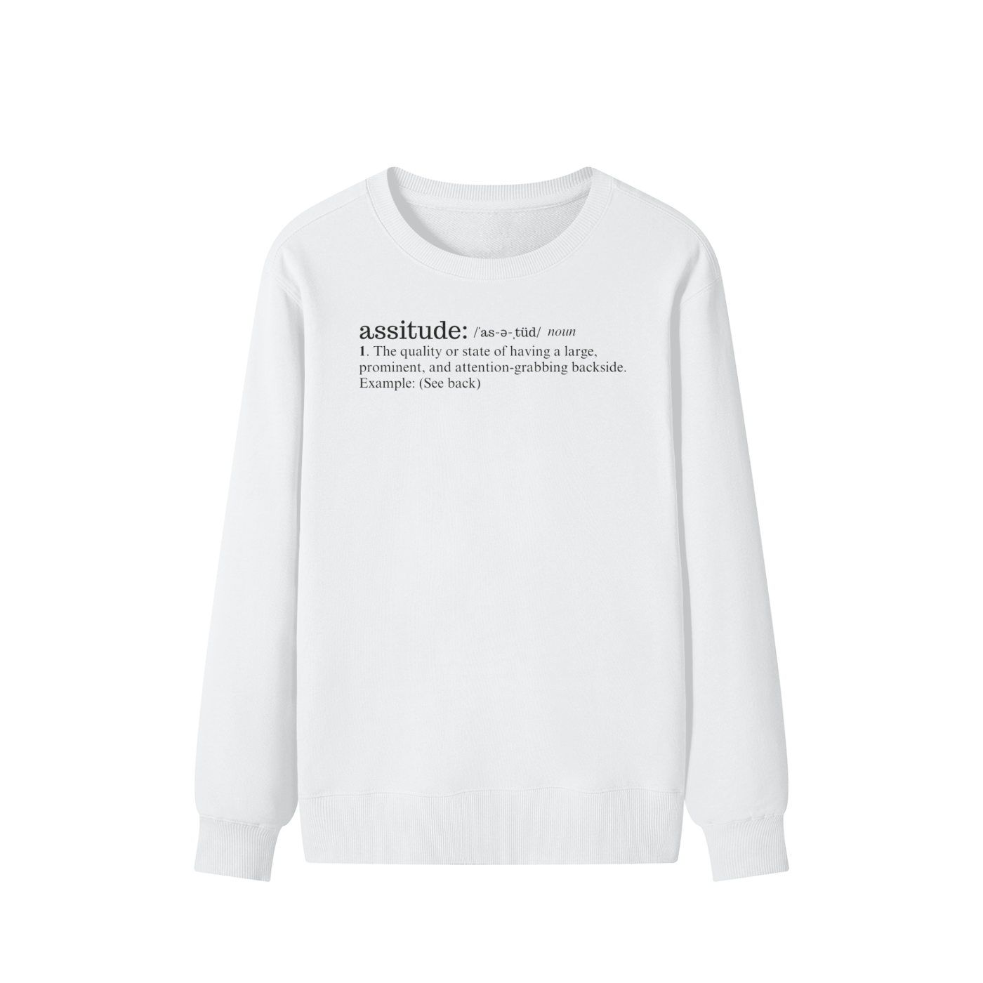 Assitude (See Back) Classic Sweater