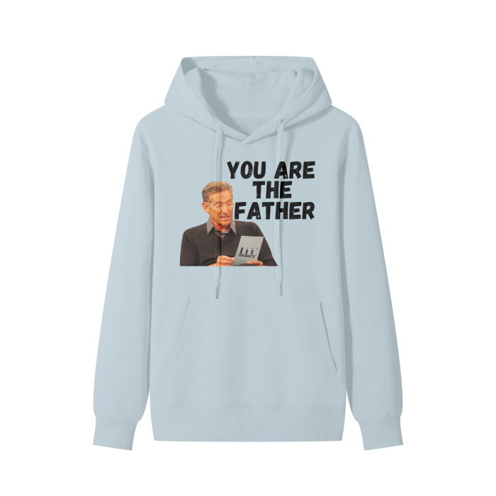 You Are The Father Classic Hoodie