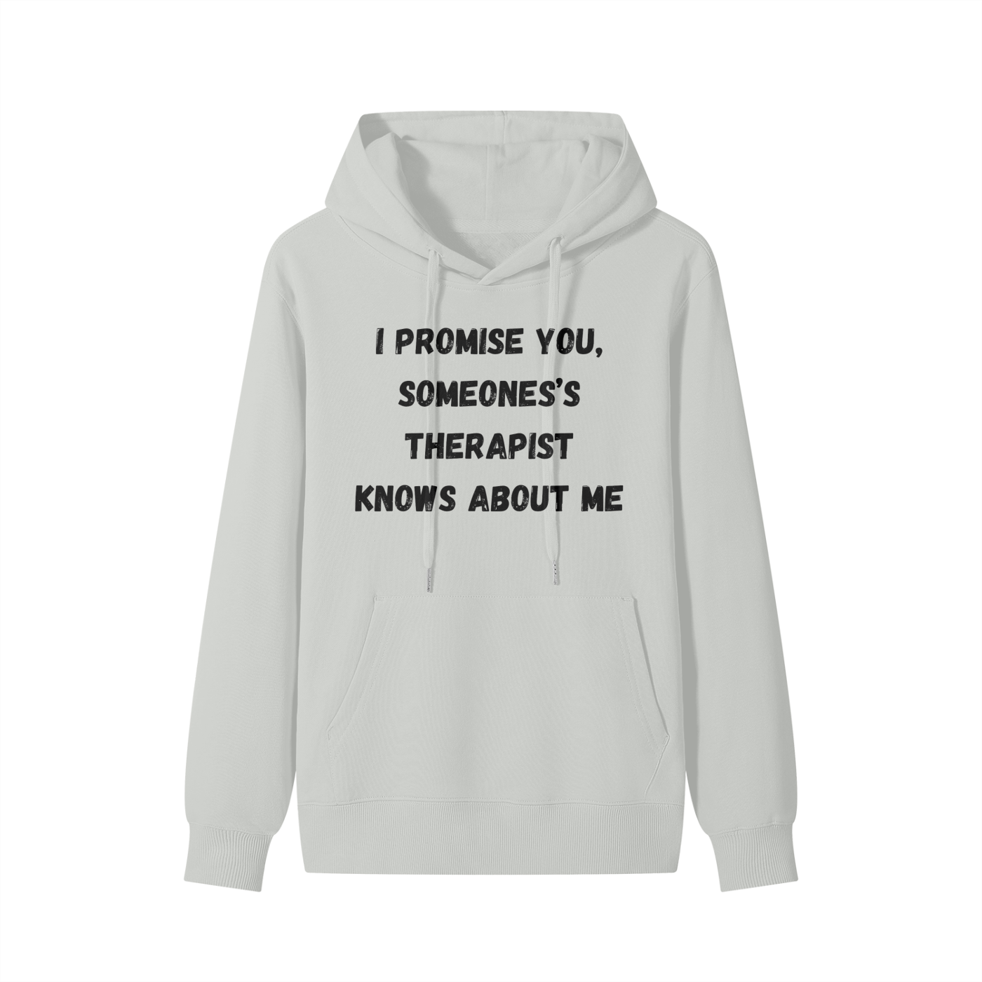 Someone's Therapist knows about me - (black font) Classic Hoodie