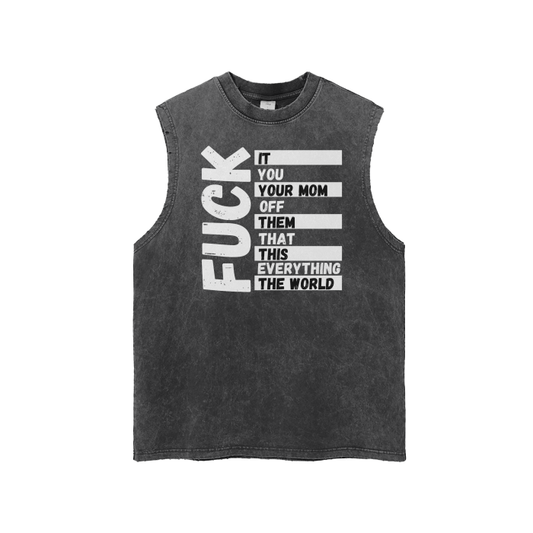 Fuck Everything Unisex Snow Washed Frayed Hem Tank Top